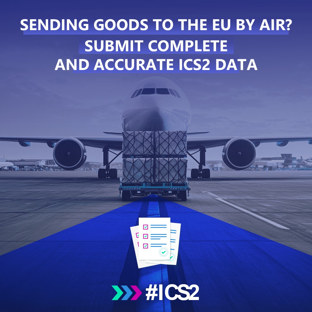 Sending Goods to the EU by Air? Submit Complete and Accurate Data to ...